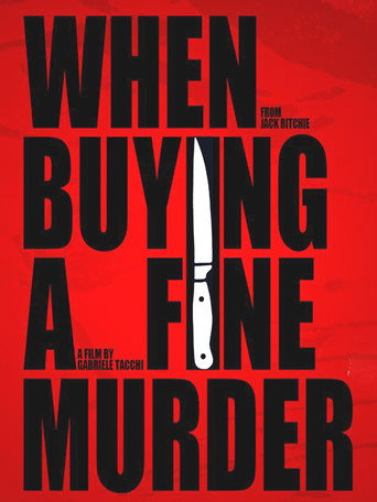 Póster de When buying a Fine Murder
