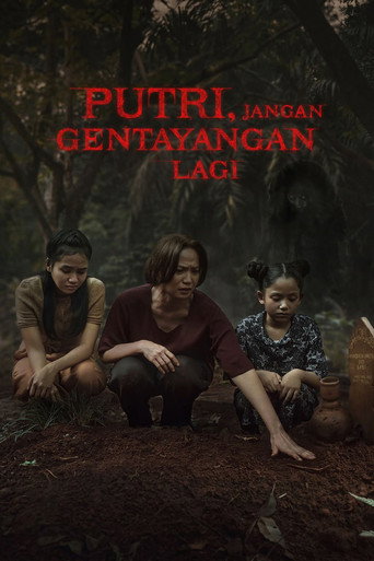 Póster de Putri, Jangan Gentayangan Lagi