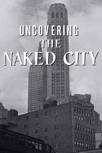 Póster de Uncovering The Naked City
