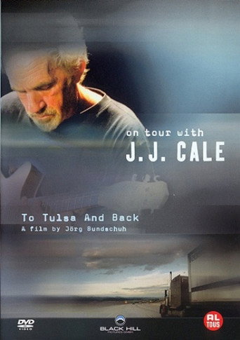 Póster de J. J. Cale: To Tulsa And Back (On Tour with J. J. Cale)