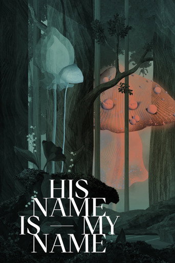 Póster de His Name Is My Name