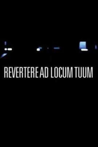 Póster de Revertere Ad Locum Tuum