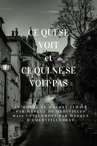 Póster de Ce qui se voit et ce qui ne se voit pas