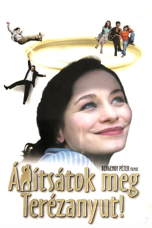 Póster de Állítsátok meg Terézanyut!