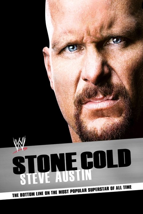 Póster de Stone Cold Steve Austin: The Bottom Line on the Most Popular Superstar of All Time