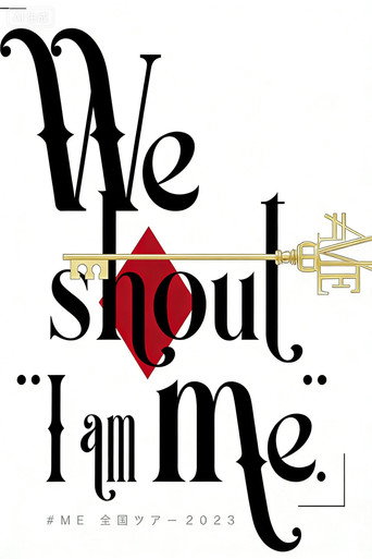 Póster de ≠ME 全国ツアー 2023 「We shout “I am me.”」