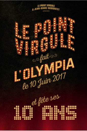 Póster de Le Point Virgule fait l'Olympia - 10e édition