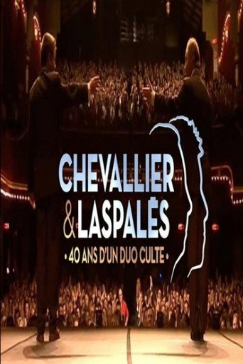 Póster de Chevallier et Laspalès - 40 ans d'un duo culte !