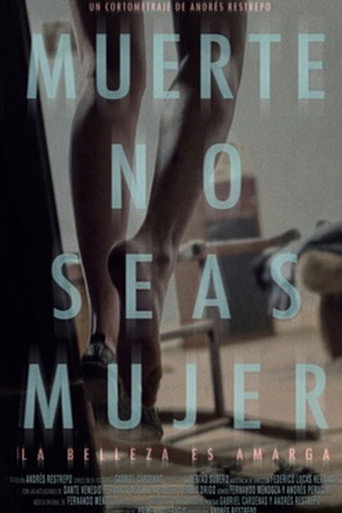 Póster de Muerte, no seas mujer