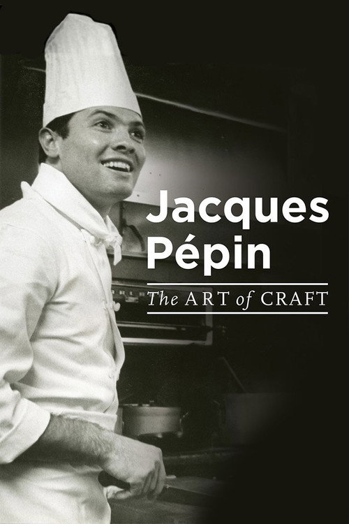 Póster de Jacques Pépin: The Art of Craft