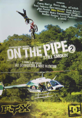 Póster de On the Pipe 2: Still Smokin'