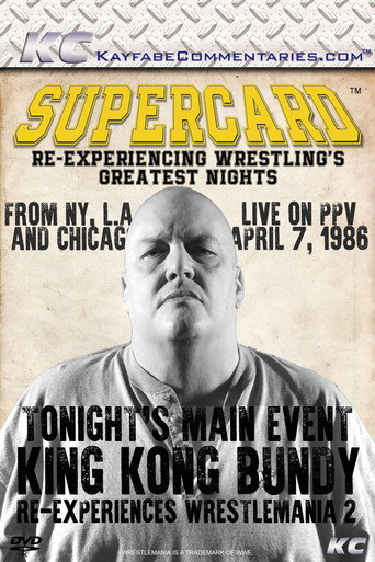 Póster de Supercard: King Kong Bundy Re-experiences WrestleMania 2