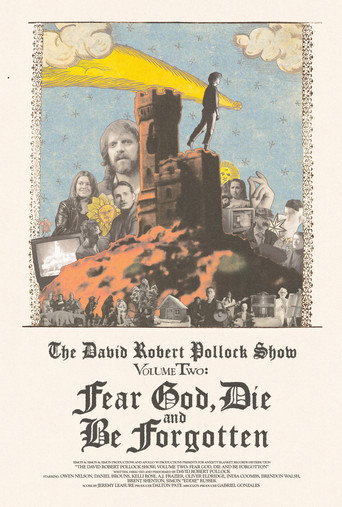 Póster de The David Robert Pollock Show: Fear God, Die And Be Forgotten