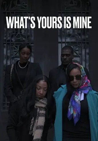 Póster de What's Yours Is Mine
