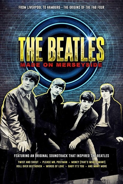 Póster de The Beatles: Made on Merseyside
