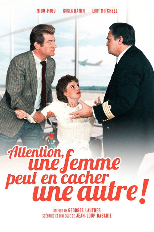 Póster de Attention, une femme peut en cacher une autre !