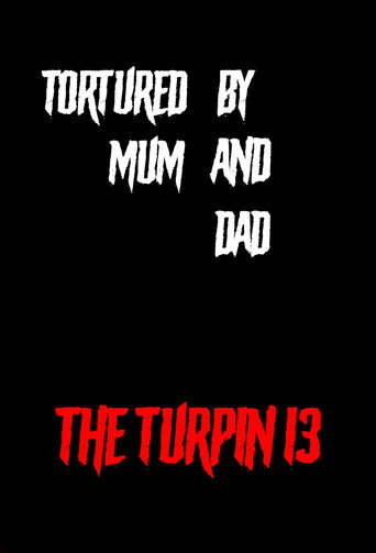 Póster de Tortured by Mum and Dad? - The Turpin 13