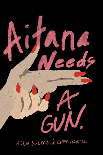 Póster de Aitana Needs a Gun