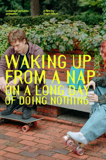 Póster de Waking Up From a Nap on a Long Day of Doing Nothing