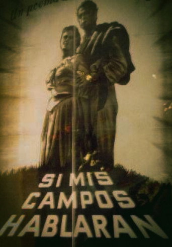 Póster de Si Mis Campos Hablaran