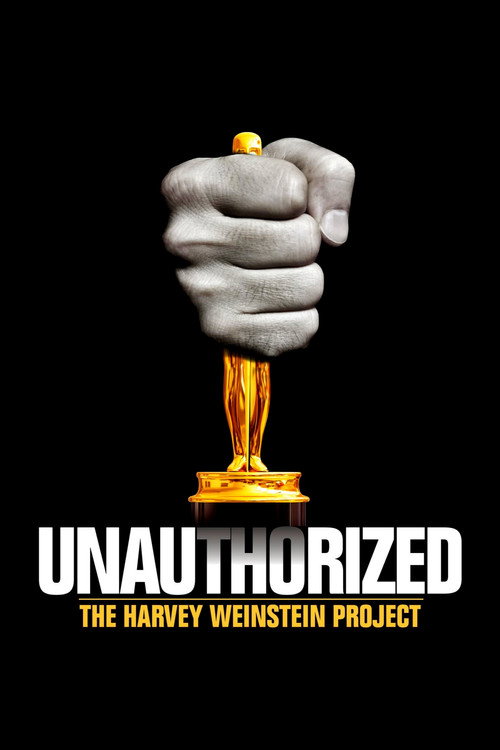 Póster de Unauthorized: The Harvey Weinstein Project