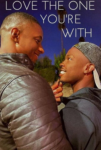 Póster de Love the One You're With