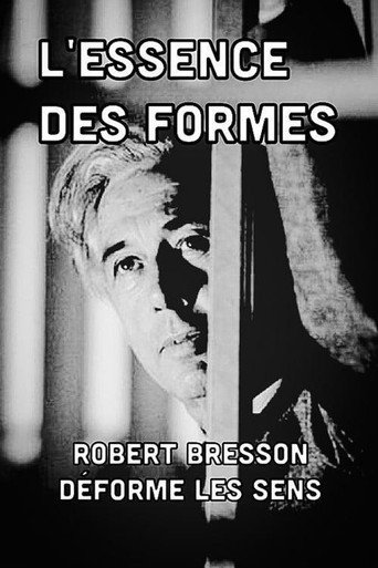 Póster de L'essence des formes: Robert Bresson déforme les sens