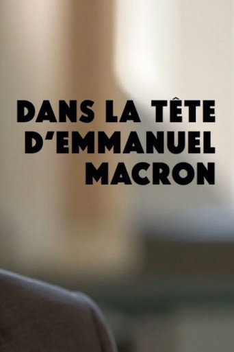 Póster de Dans la tête d'Emmanuel Macron