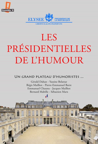 Póster de Les présidentielles de l'humour