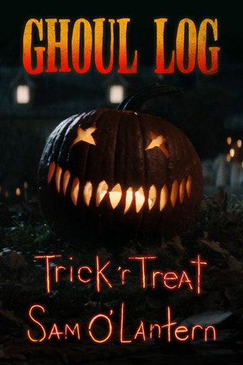 Póster de The Ghoul Log: Trick 'r Treat Sam O'Lantern