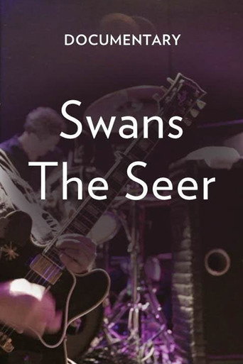 Póster de Swans: The Seer Documentary