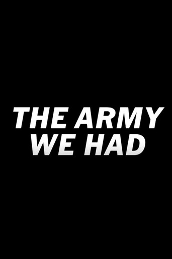 Póster de The Army We Had