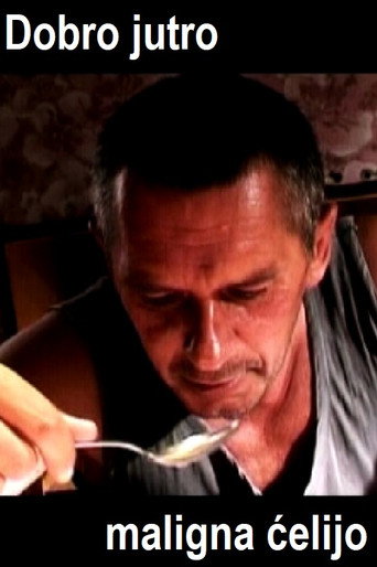 Póster de Dobro jutro maligna ćelijo