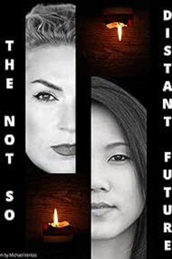 Póster de The Not So Distant Future