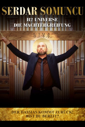Póster de Serdar Somuncu: H2 Universe - Die Machtergreifung