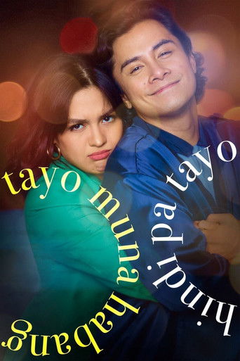 Póster de Tayo Muna Habang Hindi Pa Tayo