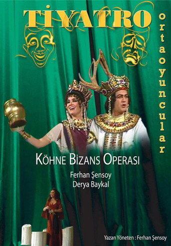 Póster de Köhne Bizans Operası
