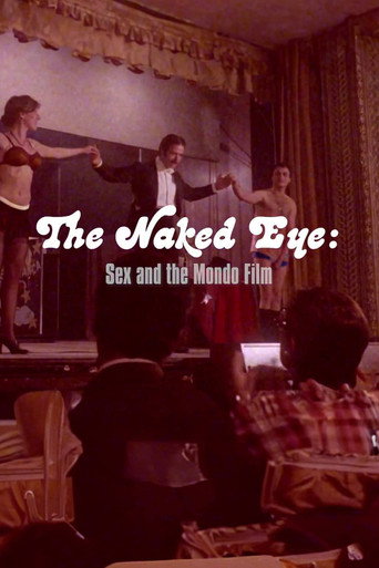 Póster de The Naked Eye: Sex and the Mondo Film