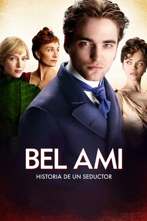 Póster de Bel Ami, Historia de un seductor