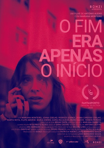 Póster de O Fim era Apenas o Início