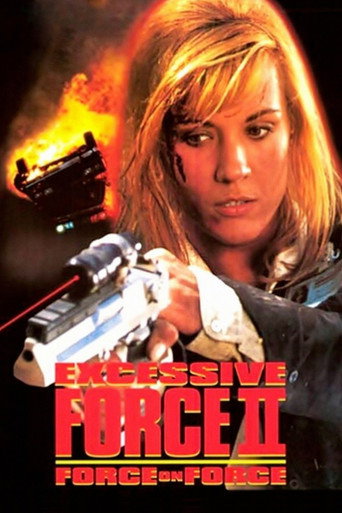 Póster de Excessive Force II: Force on Force