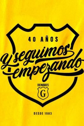 Póster de Hombres G: 40 años y seguimos empezando