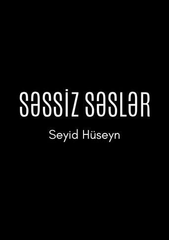 Póster de Səssiz səslər: Seyid Hüseyn