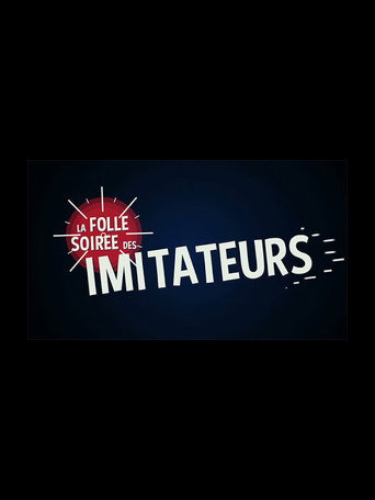 Póster de La folle soirée des imitateurs
