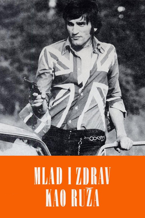 Póster de Млад и здрав као ружа