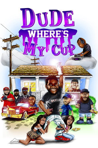 Póster de Dude Where's My Cup