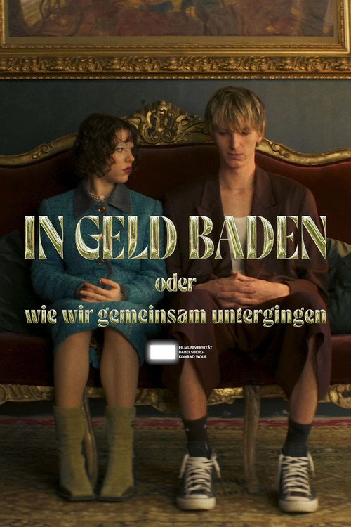 Póster de In Geld Baden oder wie wir gemeinsam untergingen