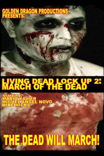 Póster de Living Dead Lock Up 2: March of the Dead
