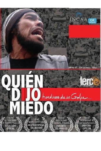 Póster de ¿Quién dijo miedo? Honduras de un golpe...