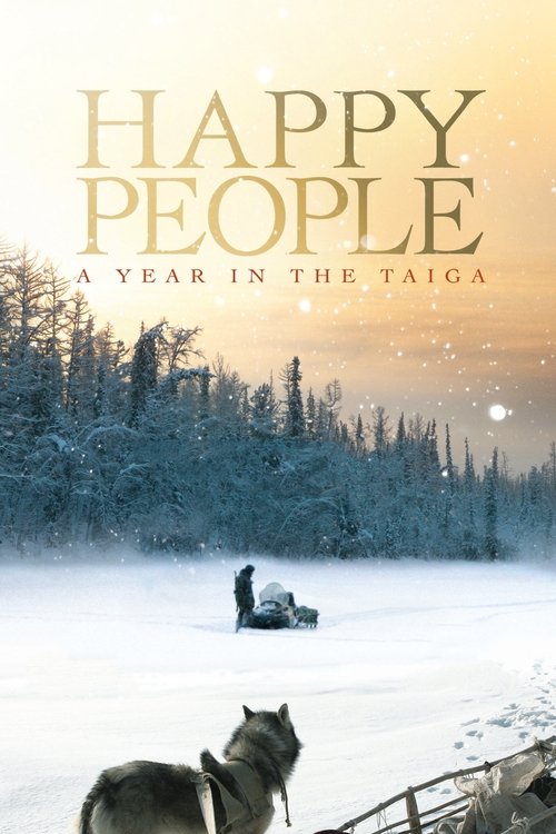 Póster de Happy People: A Year in the Taiga